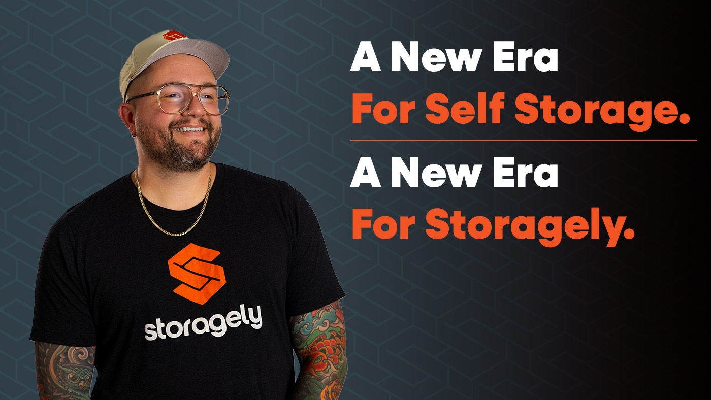 A New Era For Self-Storage. A New Era For Storagely.