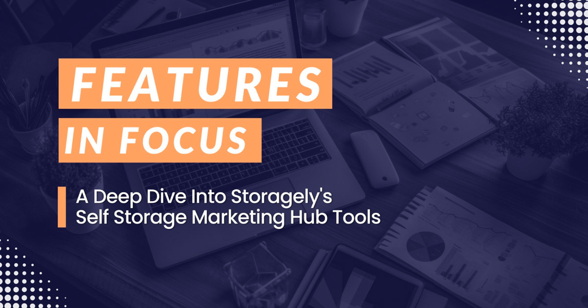 **What Self Storage Marketing Tools Do You Need?**